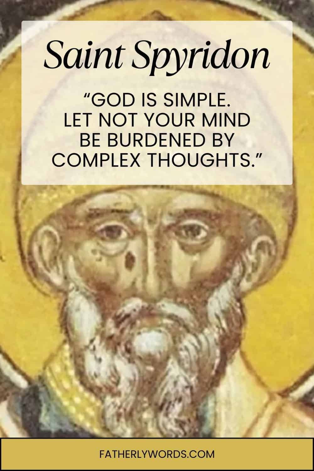 Personal Quote of Saint Spyridon Saint Spyridon