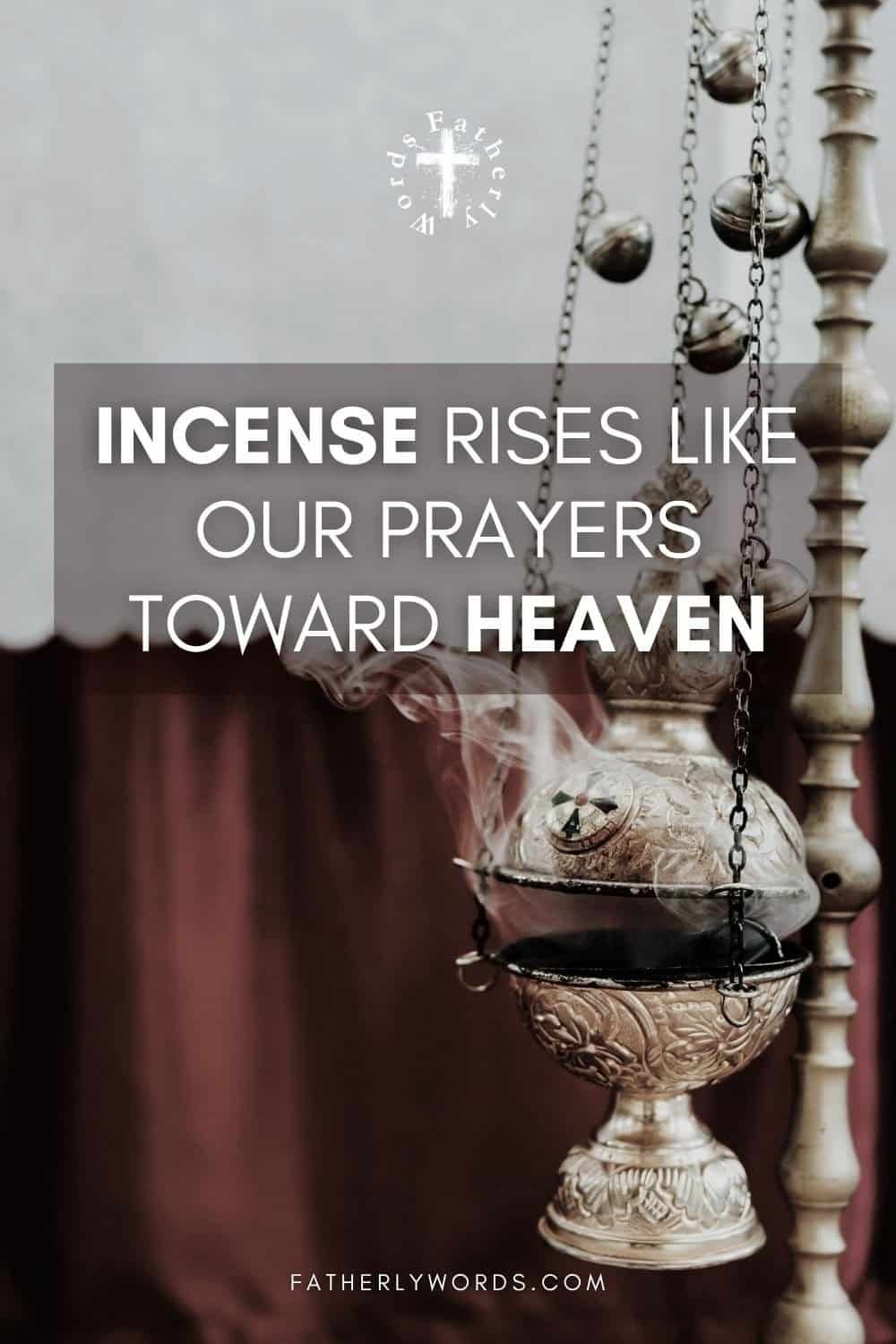 Orthodox Christian Meaning of Incense in Worship